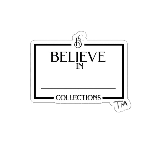 Believe In Collections Logo, Kiss-Cut Stickers