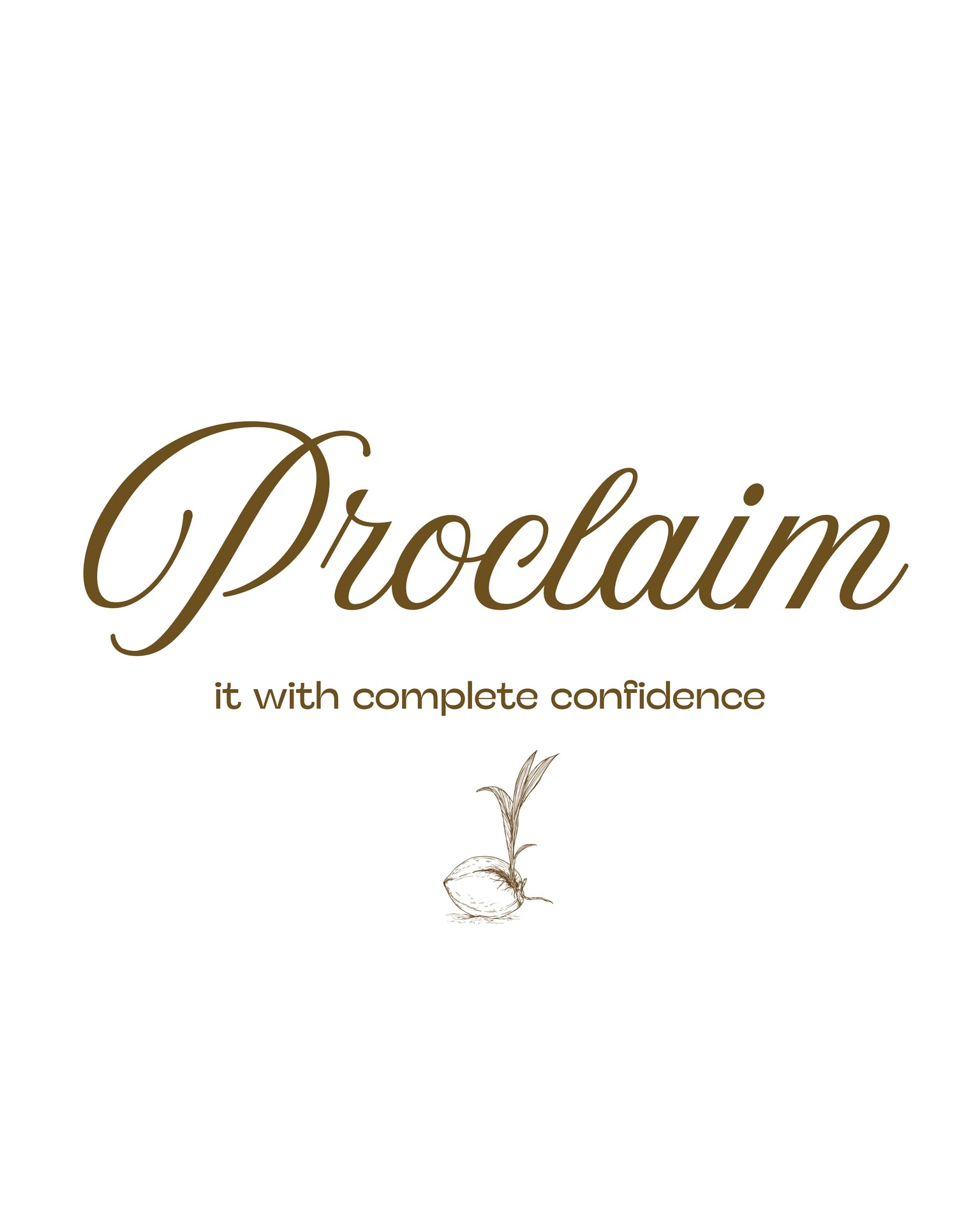 SET - Know. Proclaim. Live. Minimalist. 16x20 in. Archival-matte paper.