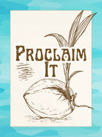 Know It. Proclaim It. Live It. Coconuts On Beach Set. German Etching Paper. 12x16 in.