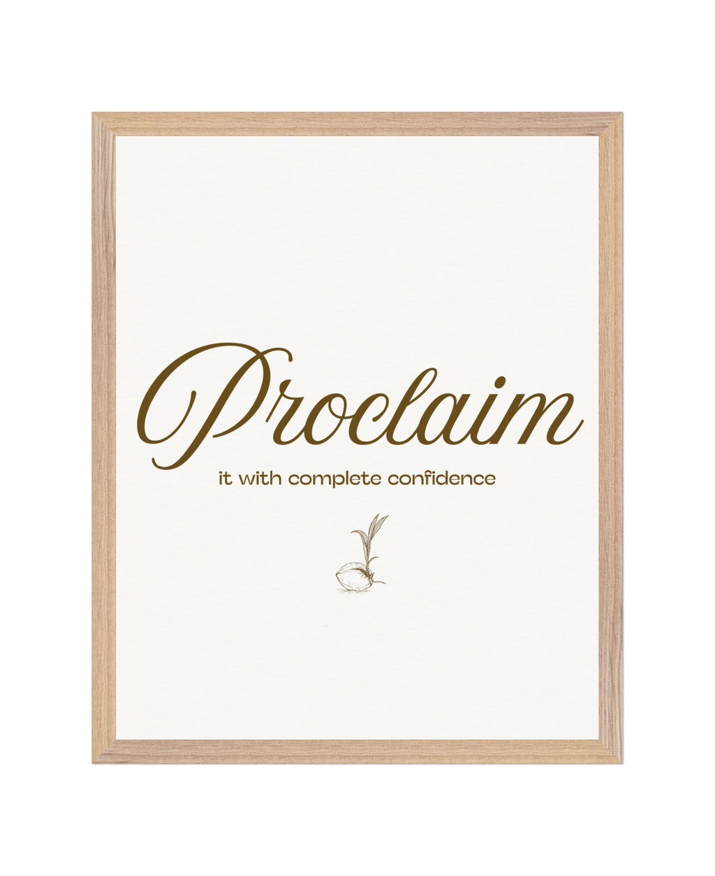 SET - Know. Proclaim. Live. Minimalist. 16x20 in. Archival-matte paper.